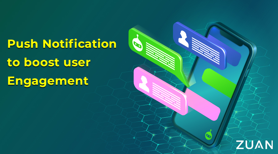 How to use push notifications to increase engagement?